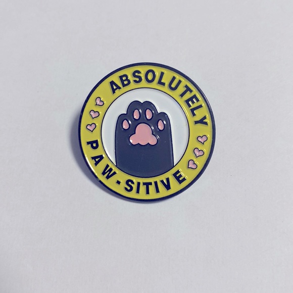 A cute ABSOLUTELY PAW-SITIVE Pin - Picture 2 of 3